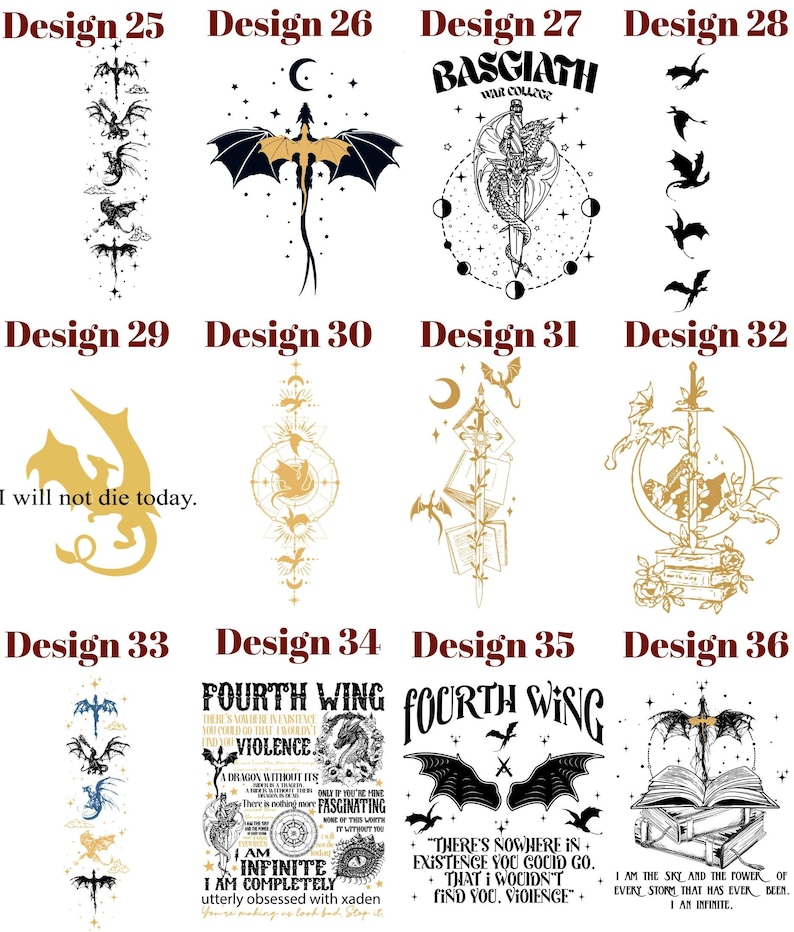 May include: A collection of 12 designs featuring dragon and fantasy-themed illustrations. Designs include dragons, moons, swords, and text such as "Fourth Wing" and "I will not die today." The color palette includes black, gold, and white.
