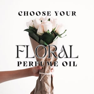FLORAL VIBES ~ Perfume Oil / Flower Perfume / Summer birthday Gift / Summer Gift for Her / Floral Gift / Custom Gift / Floral Fragrance Oil