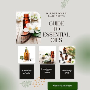 E-book etherische olie: meer informatie over essentiële oliën, complete gids voor essentiële oliën, gids voor beginners, boek over essentiële oliën, gids voor olieachtig leven