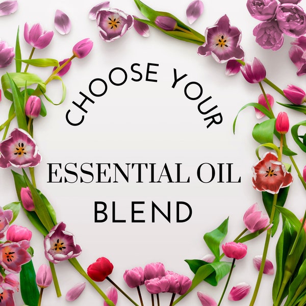 CHOOSE Your ESSENTIAL OIL Blend/ Essential Oil / Natural Perfume Oil / Essential Oil Gift / Essential Oil Perfume / Essential Oil Fragrance