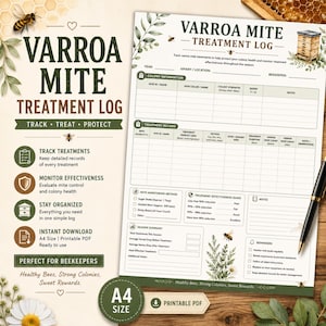 Puede incluir: Un documento PDF imprimible Varroa Mite Treatment Log con secciones para información de colonias, registros de tratamiento, métodos de monitoreo de ácaros y resúmenes de temporada, decorado con ilustraciones de abejas.