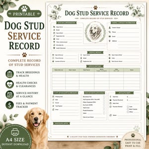May include: A printable Dog Stud Service Record form featuring sections for stud dog information, owner contact details, service history, puppy information, health checks, and fees. The document includes a golden retriever illustration.