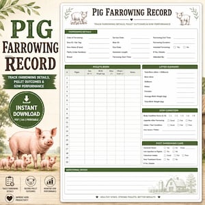 May include: A printable Pig Farrowing Record document featuring sections for farrowing details, piglet outcomes, litter summary, sow condition, and post-farrowing care. The form includes a table for twenty piglets and is decorated with illustrations of pigs.