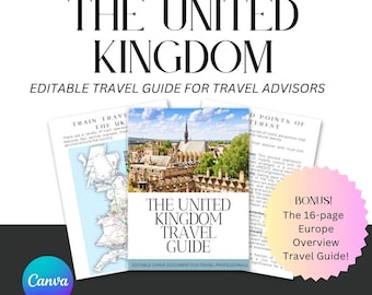 Guía de viaje del Reino Unido para agentes de viajes: Plantillas de Canva personalizables. Lo que debes saber antes de viajar.