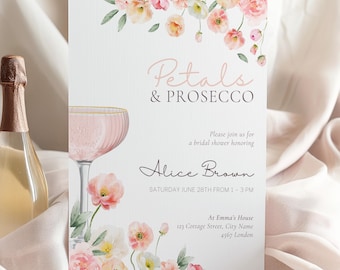 May include: A bridal shower invitation with a pink floral design and a glass of pink champagne. The invitation reads "Petals & Prosecco" and includes the text "Please join us for a bridal shower honoring Alice Brown. Saturday June 28th from 1-3 PM. At Emma's House 123 Cottage Street, City Name 4567 London."