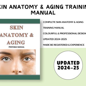Op de afbeelding: Een printbare handleiding met de titel "Skin Anatomy & Aging" met een close-up van een vrouwengezicht dat het verschil laat zien tussen jonge en verouderende huid. De handleiding wordt beschreven als een complete handleiding voor huid anatomie en verouderingstraining met kleurrijke en professionele ontwerpen. Het is bijgewerkt voor 2024-2025 en geeft aan dat het is bedoeld voor geregistreerde en ervaren personen.