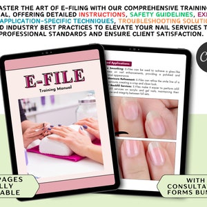 May include: A digital training manual for e-filing with a pink and white cover. The cover features the text "E-FILE Training Manual" and an image of a manicurist using an e-file on a client's nails. The manual includes 50+ pages and is fully editable. It also comes with a consultation forms bundle.
