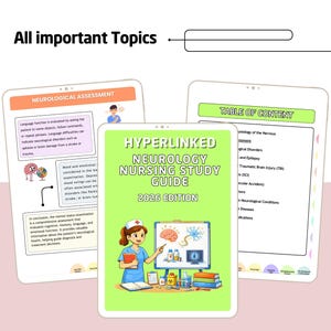 May include: Digital illustration of a neurology nursing study guide. The cover shows a nurse pointing to a brain diagram. The guide is labelled "Hyperlinked Neurology Nursing Study Guide 2026 Edition". Other screens show neurological assessment and table of contents.