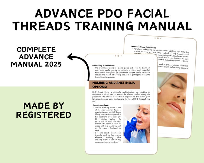 Puede incluir: Un manual de entrenamiento para hilos PDO faciales, con el t&iacute;tulo "Advance PDO Facial Threads Training Manual" y el subt&iacute;tulo "Complete Advance Manual 2025". El manual incluye informaci&oacute;n sobre c&oacute;mo establecer un campo est&eacute;ril, opciones de anestesia y adormecimiento, y anestesia local.