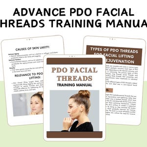 Puede incluir: Un manual de entrenamiento para hilos PDO faciales, con una portada marr&oacute;n y blanca. La portada presenta el texto "PDO Facial Threads Training Manual" y una imagen de una mujer con un mo&ntilde;o, recibiendo un tratamiento de hilos PDO. El manual cubre las causas de la flacidez de la piel, la relevancia del lifting PDO y los tipos de hilos PDO para el lifting facial y la rejuvenaci&oacute;n.