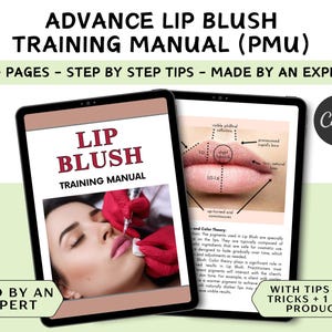 Lip Blush Training Manual: PMU Micropigmentation Course (Edit in Canva)