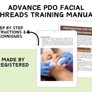 Puede incluir: Un manual de capacitaci&oacute;n para hilos faciales PDO, con una gu&iacute;a paso a paso e instrucciones sobre las t&eacute;cnicas. El manual incluye una foto de una persona que recibe un tratamiento con hilos PDO. El texto del manual dice "Advance PDO Facial Threads Training Manual", "Step by Step Instructions & Techniques", "Made by Registered", "Preparaci&oacute;n para el tratamiento PDO", y "Directrices para el tratamiento".