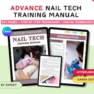 May include: An Advance Nail Tech Training Manual digital product displayed on three tablet screens. The manual features step-by-step techniques, 60+ pages, and hyperlinked PDF content. The screens show instructional text, nail care photos, and tool storage guides.