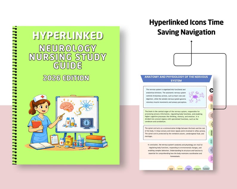 May include: A green spiral-bound book with the title "HYPERLINKED NEUROLOGY NURSING STUDY GUIDE 2026 EDITION." The cover shows a cartoon nurse and a whiteboard with brain and neuron diagrams. The text "Hyperlinked Icons Time Saving Navigation" is also visible.