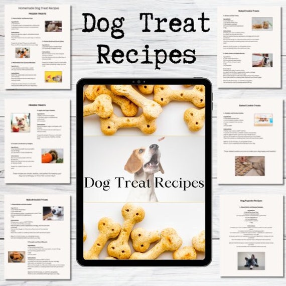Homemade Dog Treat Recipe eBook | Healthy Dog Treats Your Dog Will Love | Simple Dog Treat Recipes Made At Home
