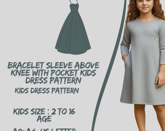 Bracelet Sleeve Above Knee with Pocket Kids Dress Patterns  A0 A4 US Letter Girl Size 2-16 Age (PDF Pattern)