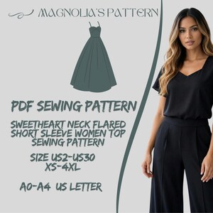 May include: A black sweetheart neck flared short sleeve top and matching pants are modeled. The image includes a PDF sewing pattern with the text "Magnolia's Pattern". The pattern sizes range from US2-US30, XS-4XL, and A0-A4 US Letter.