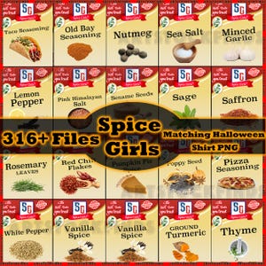 May include: A collection of spice jars, each labeled with the spice name, including Taco Seasoning, Nutmeg, and Thyme. The image also includes the text "Spice Girls" and "316+ Files".