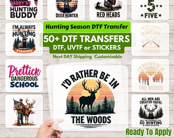 Hunting Season DTF Transfers - Deer Hunting Ready to Press Iron On Heat Transfer for Hunters Apparel Shirts & Group Outfits