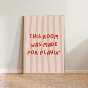 Esta habitación fue hecha para jugar (rosa y rojo), arte de pared imprimible para sala de juegos, decoración de habitación para niños
