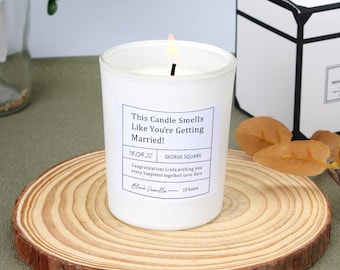 Personalised Engagement Gift Candle: Smells Like You're Getting Married