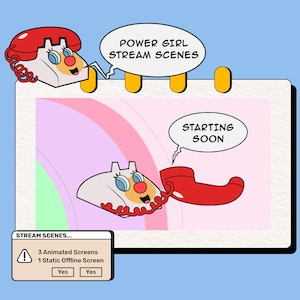 Op de afbeelding: Een cartoonillustratie van twee rode draaischijftelefoons met een witte achtergrond. De telefoons zijn met een snoer verbonden. De tekst "POWER GIRL STREAM SCENES" staat in een spraakballon boven de telefoons. De tekst "STARTING SOON" staat in een spraakballon boven de telefoons. Een venster met de tekst "STREAM SCENES... 3 Animated Screens 1 Static Offline Screen Yes Yes" staat in de linkerbenedenhoek van de afbeelding.