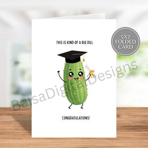 Biglietto di laurea stampabile, simpatico biglietto di laurea con sottaceti, grande biglietto con aneto per tutte le età, download digitale, download istantaneo, biglietto divertente per la laurea