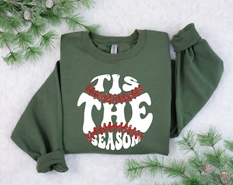 Tis The Season Baseball T-Shirts, Baseball Season Shirt, Baseball Game Shirt, Baseball Mom Shirt, Baseball Sweatshirt, Mom Baseball Shirts,