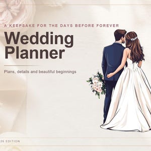 Peut inclure: Une couverture de carnet de mariage illustrée d'un couple en tenue de cérémonie. Le texte indique : A KEEPSAKE FOR THE DAYS BEFORE FOREVER, Wedding Planner, Plans, details and beautiful beginnings, 2026 EDITION, Our day, BRIDE & GROOM.