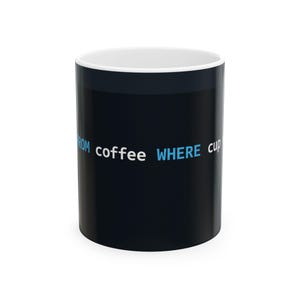 Taza con diseño de código SQL / Humor para programadores, taza de café de cerámica brillante imagen 2