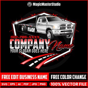 Könnte beinhalten: Eine weiße Abschleppwagen-Grafik mit dem Text "COMPANY Name" und "YOUR SLOGAN GOES HERE" auf schwarzem Hintergrund. Die Grafik enthält auch die Telefonnummer 901-786-XXXX und die Wörter "FREE EDIT BUSINESS NAME" und "FREE COLOR CHANGE".