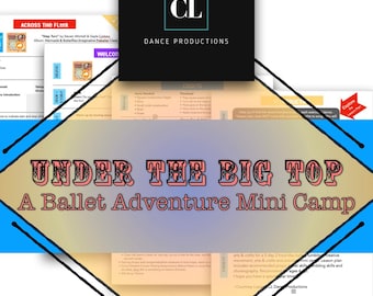 Under the Big Top: Circus Themed Ballet Camp - Tumbling - Dance - Themed Curriculum - Lesson Plan