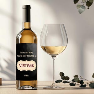 Wine Bottle Label for Birthday, Unique Birthday Gift, Printable Wine Labels, Custom Birthday Gift, Stylish Birthday Gift Idea, Wine Sticker