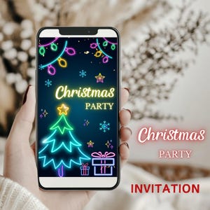 May include: A smartphone displaying a Christmas party invitation with a neon green, blue, and pink Christmas tree, presents, and lights on a dark blue background. The text "Christmas Party" is displayed in neon pink and yellow letters.