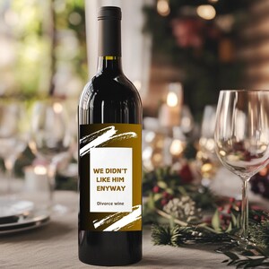 Divorce wine label, PDF label, Printable wine label, Sarcastic wine label, No one licked him anyway, Divorce gift, Divorce party