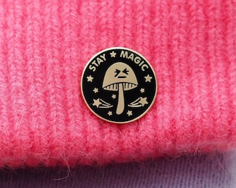 Stay Magic Mushroom Pin Badge / Enamel Pin Badge / Mushrooms / Mushroom Enthusiast / Gift For Mushroom Lover / Everyday Pin / RockCakes