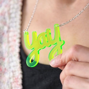 Yay Necklace / Laser Cut Acrylic Necklace / Party Necklace / Statement Necklace / Christmas Necklace / Bright Necklace / Secret Santa / image 7