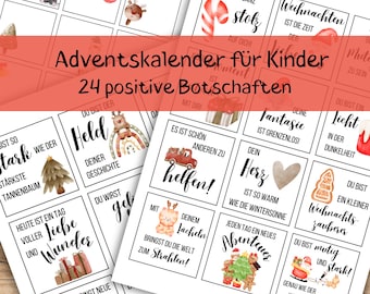 May include: A printable Advent calendar for children with 24 positive messages. Each square features a festive illustration and a message like "You are the hero of your own story" or "You are a little Christmas magician".