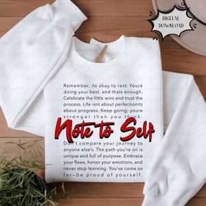 Note To Self png svg, Motivational Sublimation, Mental Health png svg, Positive Inspirational Quotes, Dear Person Behind Me, Love yourself