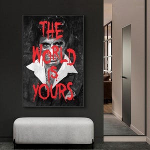 The World is Yours Film Poster Scarface Tony Montana Malerei Wand Kunst Leinwand Dekoration Kunst