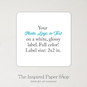 Logo Labels Your Logo on a Label 2 x 2 Inches 36 Labels Included Glossy or Matte Finish image 1