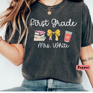 First Grade Teacher T-shirt, 1st Grade Teacher Shirt, First Grade Teacher, 1st Grade Teacher Shirt, Back to School Shirt, Custom First Grade