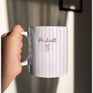 Custom Name Doctor Mug Personalized PHD Graduation Gift Med School Grad Present Doctorate Mug New DR Mug White Coat Ceremony Gifts For Her Pink