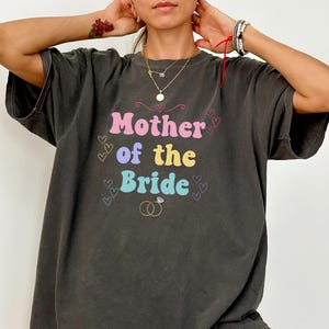 Mother of the Bride Shirt, Bridal Party T Shirts, Bride Shirt, Bridesmaid Shirts, Bachelorette Party Shirts, Comfort Colors Mom of the Bride