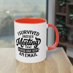 Coffee Mug, Funny coffee mug, Coffee cup, Office humor, Boss Gift, Coworkers Sarcastic quotes Two-Tone Coffee Mug, 11oz
