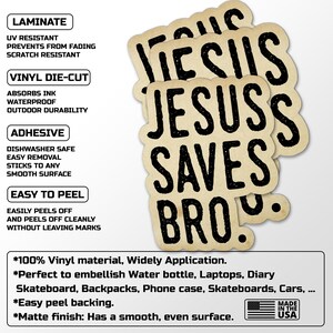 "JESUS SAVES BRO" Vinyl Decal Sticker - 5.5" X 4" White Cutout Design