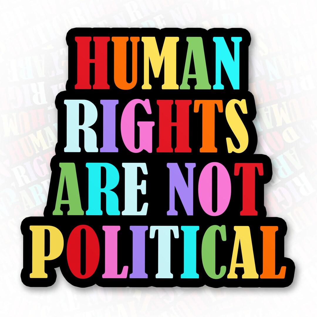 Human Rights Are Not Political Sticker, LGBT Queer Human Rights ...