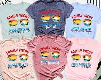 Funny Family Vacay Shirt, Most Likely to Matching Shirts, Group Summer Holiday Outfit, Custom Vacation Tees, Family Trip Shirts, Beach Shirt