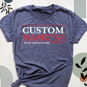 Custom Election Shirt, Personalized Election Shirt, Campaign Shirt, Presidential Rally Shirt, School Election Shirt,Voting Voter Shirt