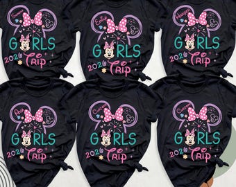 Custom Disney Girls Trip Shirts Disneyland 2026 Shirt, Girl Travel Tshirt, Disneyworld Vacation Tee, Disney Family Shirts, Disney Bday Shirt